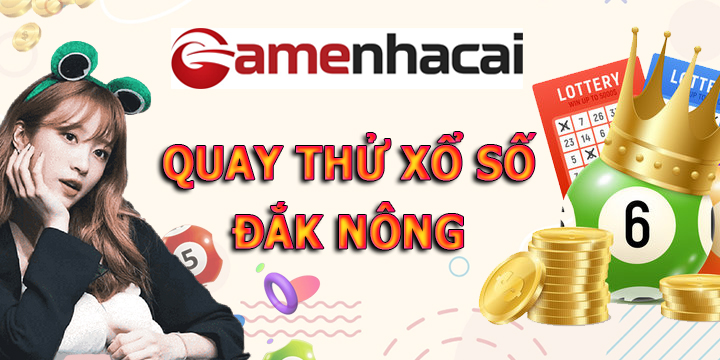 Quay thử Đắk Nông tại Gamebaibac