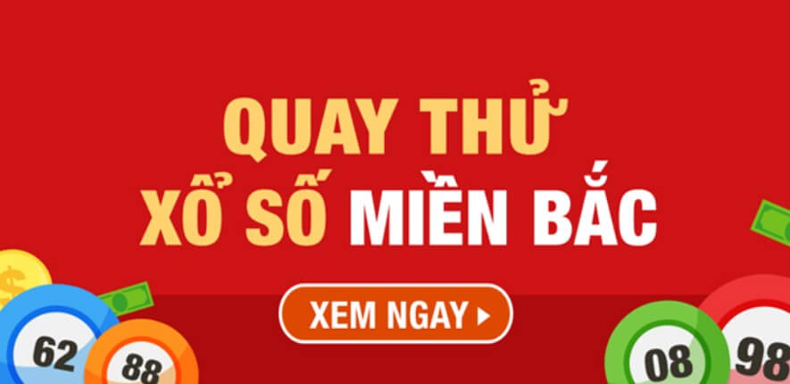 Vì sao phải quay thử xổ số miền Bắc?