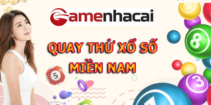 Quay thử xổ số miền Nam hôm nay tại Gamebaibac