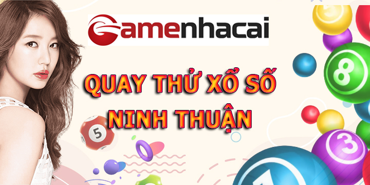 sử dụng các công cụ quay thử xổ số Ninh Thuận